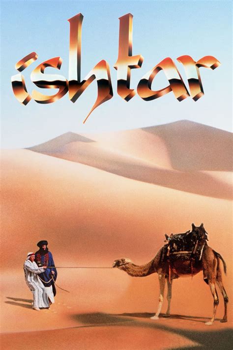 Ishtar is a film about two songwriters who go to Morocco and get involved in the political intrigues of a mythical nation. The film has no plot, no humor, and no chemistry between …